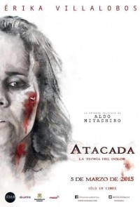 Atacada. La Teoría Del Dolor (2015) poster